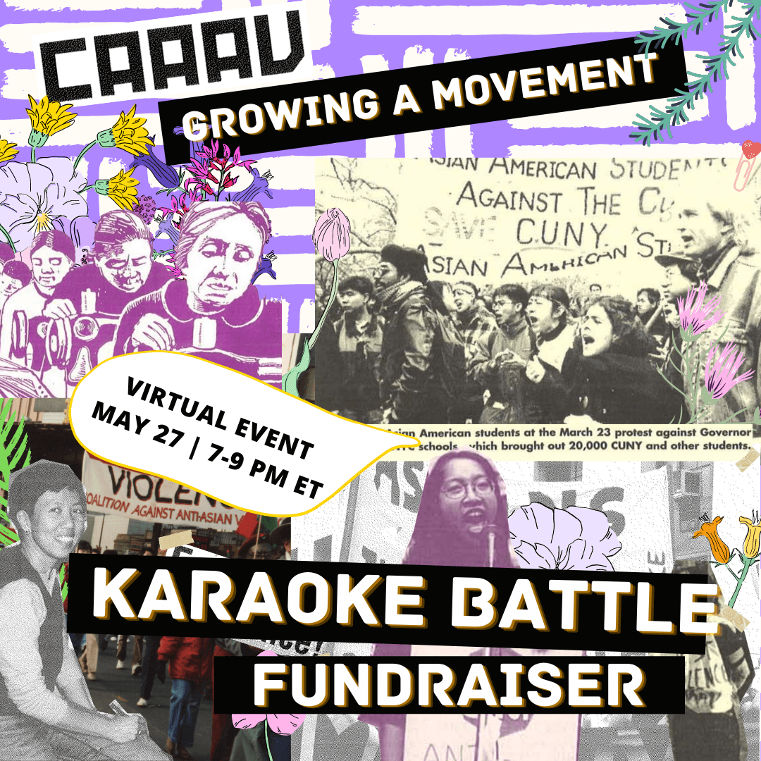 CAAAV’s Karaoke Battle Fundraiser: Growing A Movement!